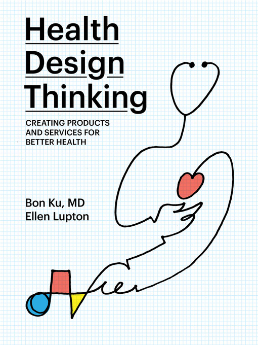 Title details for Health Design Thinking by Bon Ku - Available